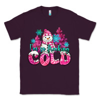 Plum im so freaking cold pink christmas snowman Classic Tee - MaliasSmallBusiness