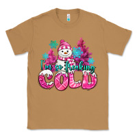 Toasted Coconut im so freaking cold pink christmas snowman Classic Tee - MaliasSmallBusiness