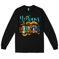 Black yeehaws and hellnaws Long Sleeve Tee - Jasminsmagicworld