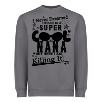 Storm I Never Dreamed I Would Be A Super Cool Nana Heavyweight Sweatshirt - Bettercallsaul