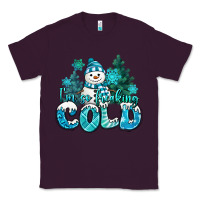 Plum im so freaking cold snowman Classic Tee - MaliasSmallBusiness