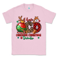 Bubblegum Pink i have ocd obsessive christmas disorder Classic Tee - MaliasSmallBusiness