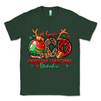 Sports Green i have ocd obsessive christmas disorder Classic Tee - MaliasSmallBusiness