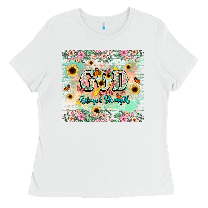 God Is My Refugee And Strength Ladies Tee by NancyCooperArtShop | Teevron