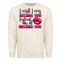 Sandshell I wish i was kissing you instead of missing you Premium Sweatshirt - FaDigitalArtStudio