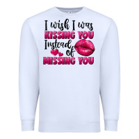 White I wish i was kissing you instead of missing you Premium Sweatshirt - FaDigitalArtStudio