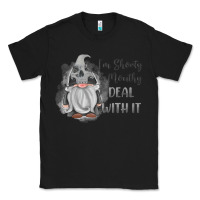 Black im shorty mouthy deal with it gnome Classic Tee - MaliasSmallBusiness