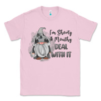 Bubblegum Pink im shorty mouthy deal with it gnome Classic Tee - MaliasSmallBusiness