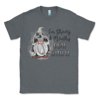 Charcoal Heather im shorty mouthy deal with it gnome Classic Tee - MaliasSmallBusiness
