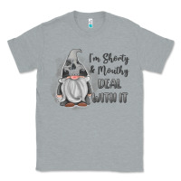 Heather Grey im shorty mouthy deal with it gnome Classic Tee - MaliasSmallBusiness