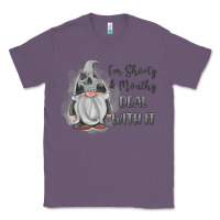Lavender im shorty mouthy deal with it gnome Classic Tee - MaliasSmallBusiness