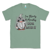 Sage im shorty mouthy deal with it gnome Classic Tee - MaliasSmallBusiness