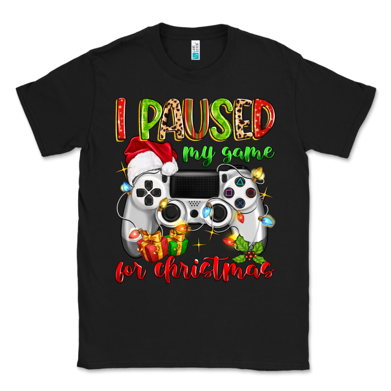 I Paused My Game For Christmas Classic Tee by MaliasSmallBusiness | Teevron