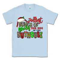 Dusty Blue jolliest bunch of assholes this side of the nuthou Classic Tee - MaliasSmallBusiness