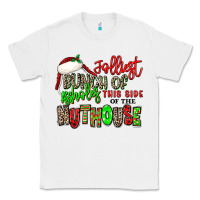 White jolliest bunch of assholes this side of the nuthou Classic Tee - MaliasSmallBusiness