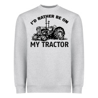 Heather Grey I D Rather Be On My Tractor Heavyweight Sweatshirt - Bettercallsaul