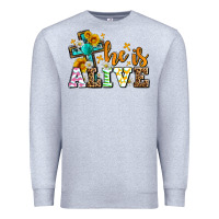 Heather Grey Easter Day He is alive with cross Premium Sweatshirt - OliviaCreatesArt