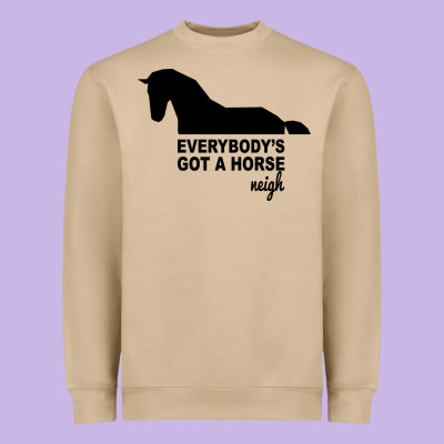 Everybody's Gotta Horse Neigh Heavyweight Sweatshirt Designed By Bettercallsaul