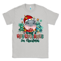 Moon Dust i want a hippopotamus for christmas Classic Tee - MaliasSmallBusiness