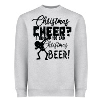 Heather Grey Christmas Cheer I Thought You Said Christmas Beer Heavyweight Sweatshirt - Bettercallsaul