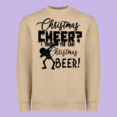 Christmas Cheer I Thought You Said Christmas Beer Heavyweight Sweatshirt Designed By Bettercallsaul