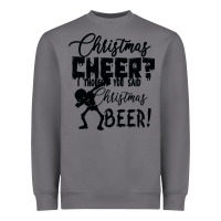 Storm Christmas Cheer I Thought You Said Christmas Beer Heavyweight Sweatshirt - Bettercallsaul