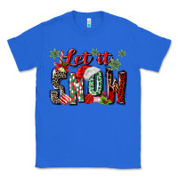True Royal let it snow Classic Tee - MaliasSmallBusiness