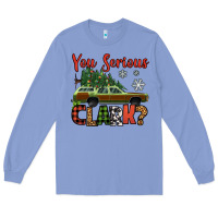 Colony Blue you serious clark christmas vacation car Long Sleeve Tee - Jasminsmagicworld