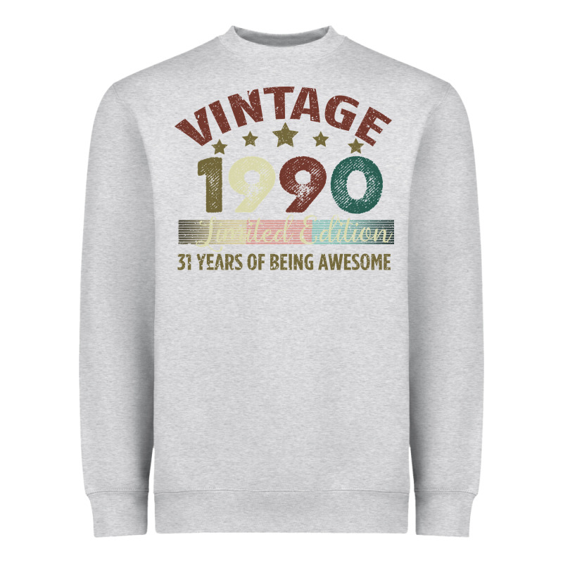 Vintage 1990 Limited Edition 31 Years Of Being Awesome Heavyweight Sweatshirt by Bettercallsaul | Teevron