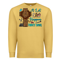 Easter Day A Lot Can Happen In Three Days Premium Sweatshirt | Teevron