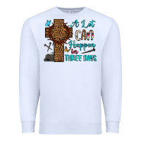 White Easter Day A lot can happen in three days Premium Sweatshirt - OliviaCreatesArt