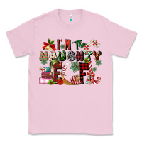 Bubblegum Pink im the naughty elf Classic Tee - MaliasSmallBusiness