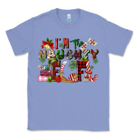 Colony Blue im the naughty elf Classic Tee - MaliasSmallBusiness