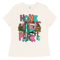 Bone home is where we park it Ladies Tee - RanaPortraitStore