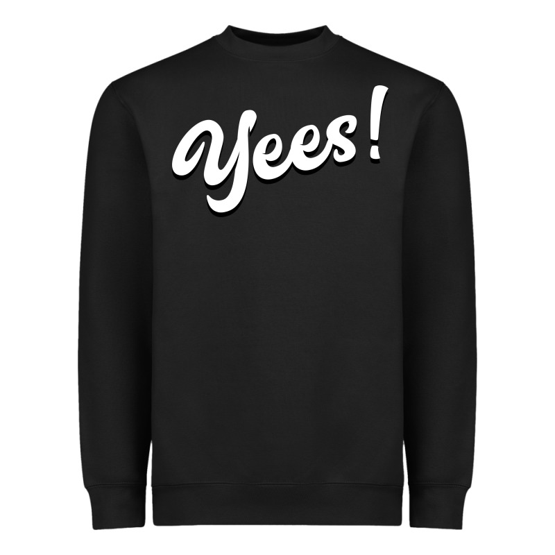 Yees! Heavyweight Sweatshirt by Bettercallsaul | Teevron