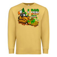 I Dig You St. Patrick's Premium Sweatshirt | Teevron