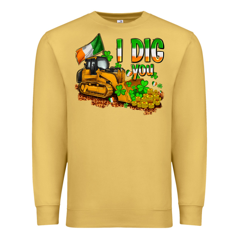 I Dig You St. Patrick's Premium Sweatshirt by OliviaCreatesArt | Teevron