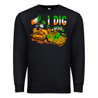 Black I dig you St. Patrick's Premium Sweatshirt - OliviaCreatesArt