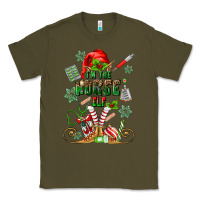 Army Green im the nurse elf Classic Tee - MaliasSmallBusiness