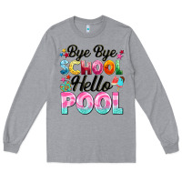 Heather Grey bye bye school hello pool Long Sleeve Tee - BarkalooDesign