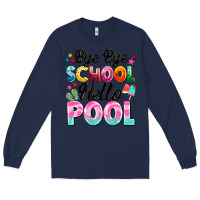Navy bye bye school hello pool Long Sleeve Tee - BarkalooDesign