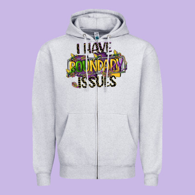 I Have Boundary Issues Zipper Hoodie Designed By Cowgirlartshop