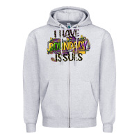 Heather Grey i have boundary issues Zipper Hoodie - CowGirlArtShop