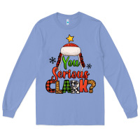 Colony Blue you serious clark christmas tree Long Sleeve Tee - Jasminsmagicworld