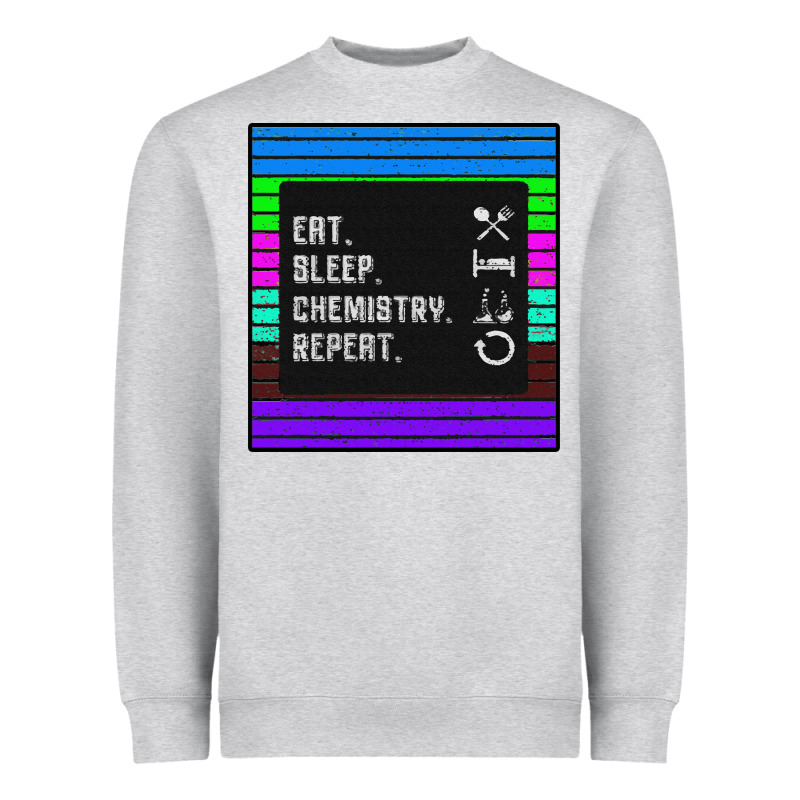 Eat Sleep Chemıstray Repeat Heavyweight Sweatshirt by Bettercallsaul | Teevron