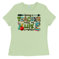 Matcha being a teacher makes my life complete Ladies Tee - RanaPortraitStore
