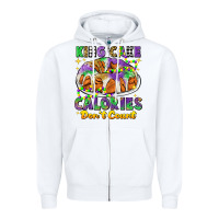 White king cake calories dont count mardi gras Zipper Hoodie - CowGirlArtShop