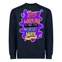 Navy Keep walking if you are in the right way Heavyweight Sweatshirt - Bettercallsaul