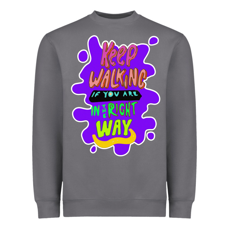 Keep Walking If You Are In The Right Way Heavyweight Sweatshirt by Bettercallsaul | Teevron
