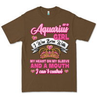 As A Aquarius Girl I Was Born With My Heart On My Sleeve And A Mouth Premium Tee | Teevron